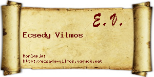 Ecsedy Vilmos névjegykártya